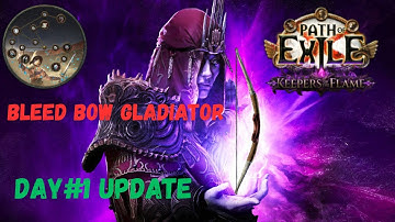 PoE 3.27 Bleed Bow Gladiator Day #1 Update