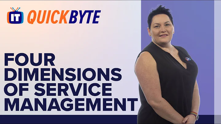 What are the ITIL® 4 Four Dimensions of Service Management? | An ITProTV QuickByte - DayDayNews