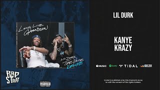 Lil Durk - ''Kanye Krazy'' (The Voice Deluxe)