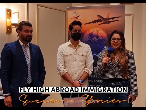 FLY HIGH ABROAD SUCCESS STORIES - CANADA PR & JOB OFFER/LMIA.