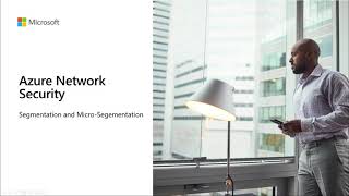 Azure Network Security (Segmentation & Micro-Segmentation) Wealth
