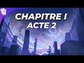 Chapitre 1 Acte 2 [Résumé] - Wuthering Waves [FR]