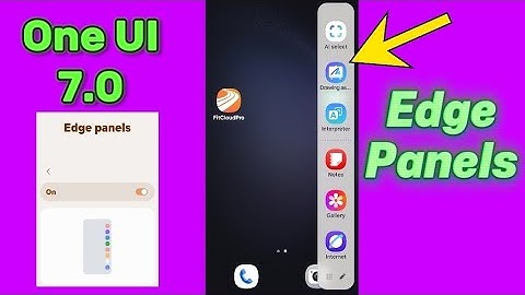 How to use edge panels One UI 7.0 Samsung phone