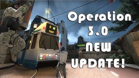 CS:GO - All New Operation Maps! (UPDATE) [Confirmed Wildfire]