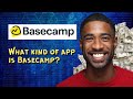 What kind of app is Basecamp