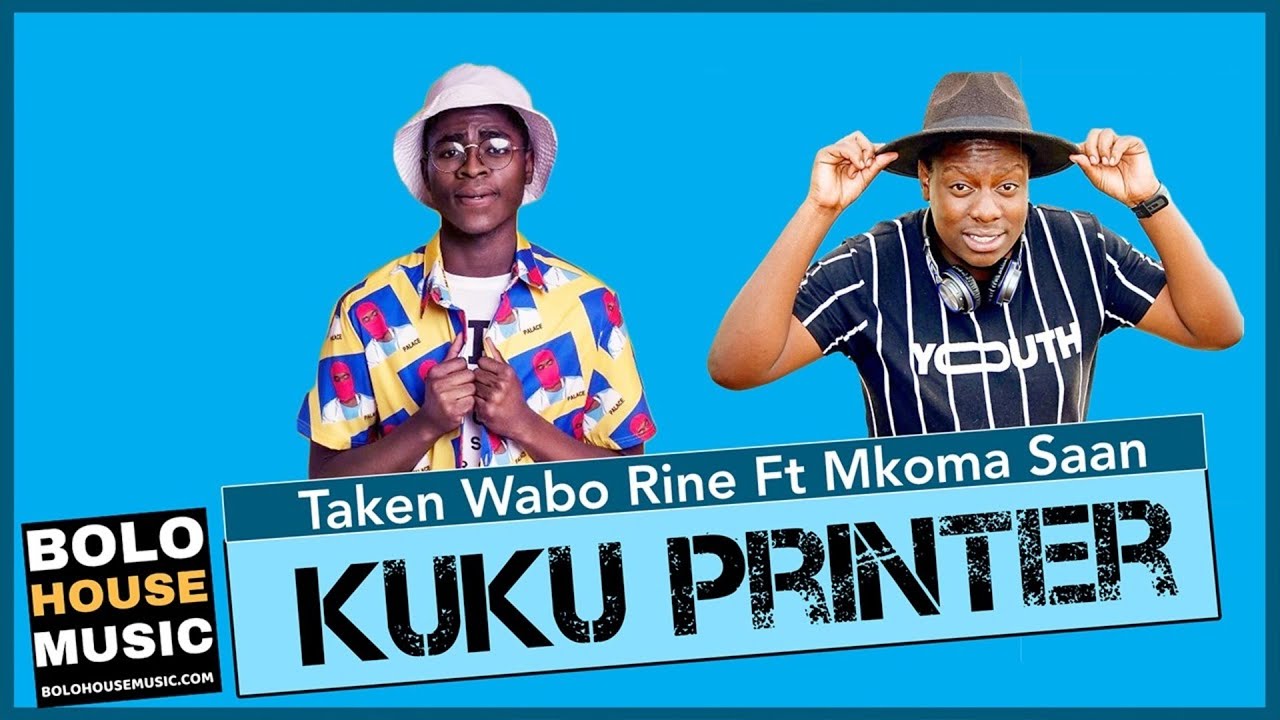 Taken Wabo Rinee - Kuku Printer Feat. Mkoma Saan (Original)