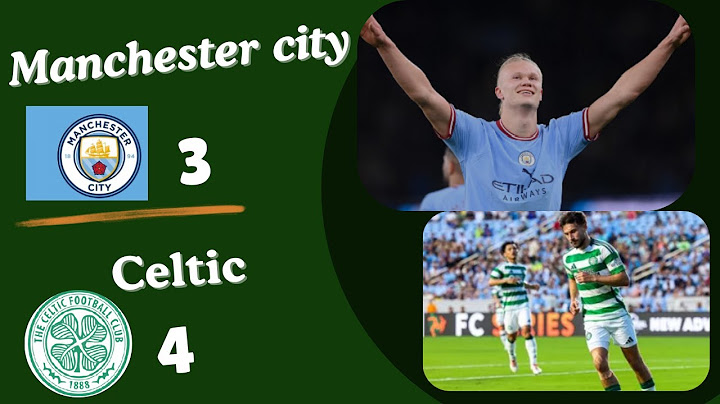 Manchester City-3 Celtic-4 | Pre-Season Friendly mach Highlights and goals 2024 HD