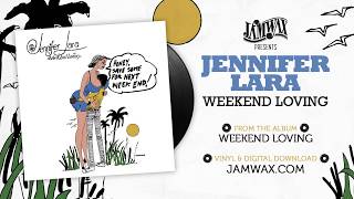 Jennifer Lara - Week-End Loving (Full Album Stream)