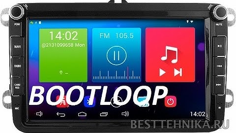 How to exit of bootloop in Newsmy CarPad