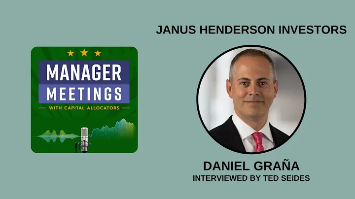 Daniel Graa  Janus Henderson Investors Emerging Ma...