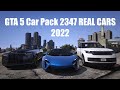 GTA 5 Car Pack 2347 REAL CARS 2022 FINAL? HELP!