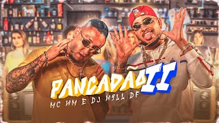 MC WM E DJ WILL DF  -  PANCADÃO II (CLIPE OFICIAL)