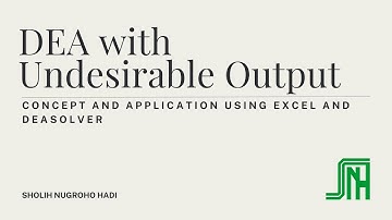 DEA 9.  DEA with undesirable output, using Excel and DEASolver