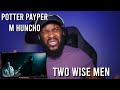 Potter Payper x M Huncho - Two Wise Men [Music Video] | GRM Daily [Reaction] | LeeToTheVI