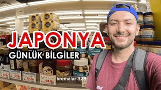 JAPONYADA GÖRDÜKLERİM 3 / GÜNLÜK BİLGİLER