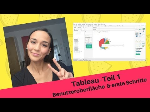 Tableau - Teil 1: Benutzeroberfläche und erste Schritte (Tutorial, deutsch)