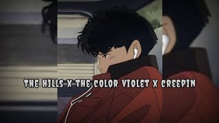 The hills x The color violet x creepin (TikTok remix) by darkvidez
