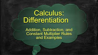Calculus Differentiation Solver - Addition, Subtraction and Constant Multiplier Rule Problems