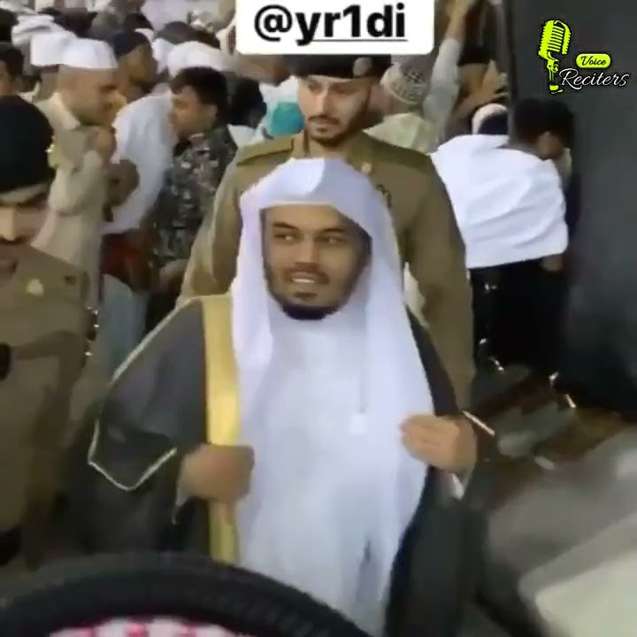 Sheikh yasser al dosari arrival to prayer