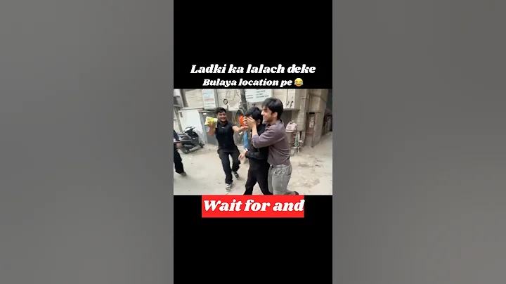 Ladki ka lalach deke bulaya  location pe 😂ladki ka lalach deke bulaya laila ko location pe