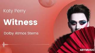 Katy Perry - Witness (Dolby Atmos Stems)