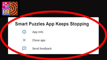 Fix Smart Puzzles App Keeps Stopping | Smart Puzzles App Crash Issue | Smart Puzzles App | PSA 24