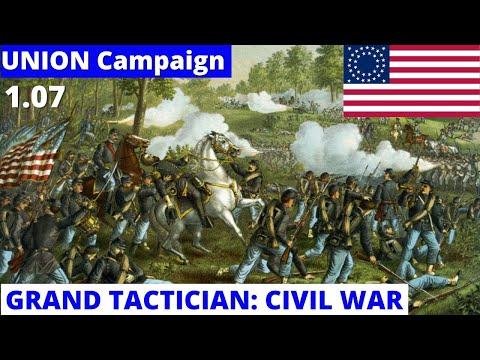 GATLING GUNS Make Their Combat Debut! - Grand Tactician: Civil War 1.07 [Union #12]