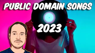 Public Domain Songs 2023