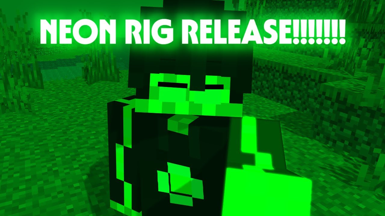 NEON RIG RELEASE!!!!!!!!!!!!!!!!!!!!!!!!!!!!! - YouTube