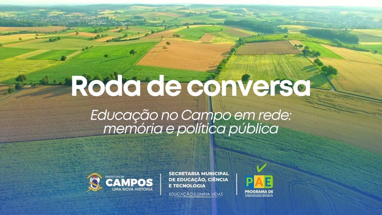 Roda de conversa - Educação no Campo em rede: memória e política pública