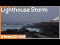 ► Seaside Storm by a Lighthouse | Sounds for Sleeping | Rain and Ocean Waves | Sea Storm (Lluvia)