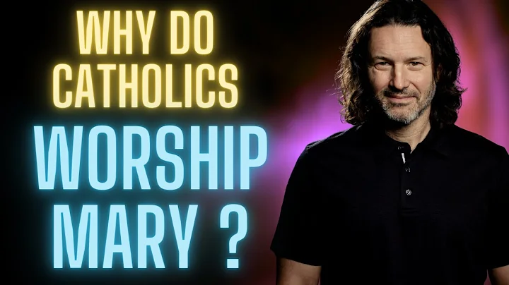 “Why Do Catholics Worship Mary?”