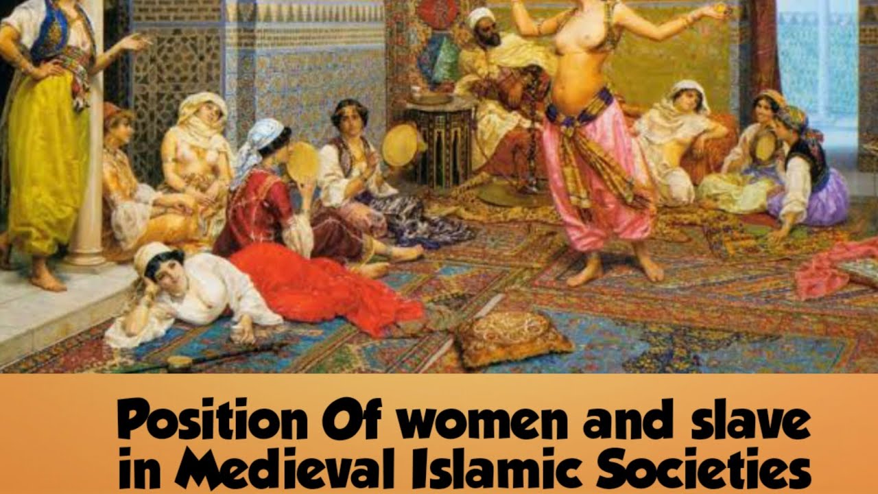 Position Of Women And Slave In Islamic Society Ma Sem 1 Cc 2 History