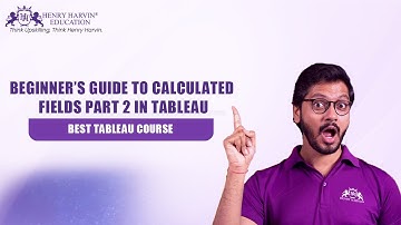 Calculated Fields in Tableau Part 2 | Tableau Basic Calculations | Tableau Tutorial | Henry Harvin