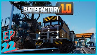 Satisfactory 1.0 - TRAINS!