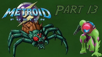 Metroid Fusion: Giant Spider - Part 13