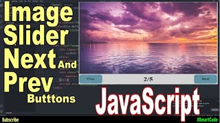 Javascript Image Slider With Next Aand Prev Buttons | JavaScript Project For Students | #SmartCode