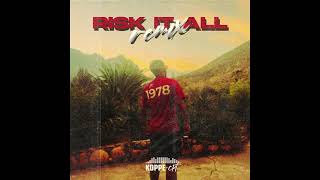 Risk It All remix  Koppecpt
