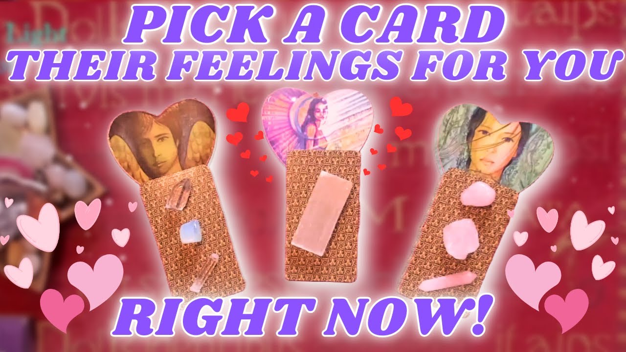 Pick a Card:💖 Their Deepest Feelings For You RIGHT NOW 💖 Love tarot ...