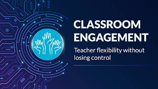 Webinar | Classroom Engagement: Teacher Flexibility without Losing Control
