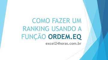 Como colocar um ranking no Excel através da função ORDEM.EQ