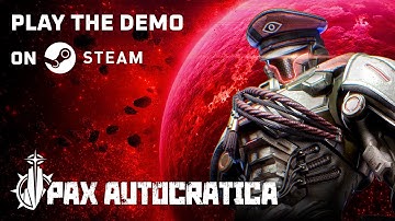 Pax Autocratica - Official Demo Trailer