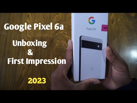 Google Pixel 6a Unboxing and First Impression 2023 in Bangla | Best ...