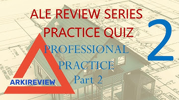 Architecture Review Quiz - Professional Practice Part 2