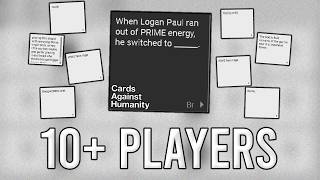 Why You Shouldnt Have 10+ People On Cards Against Humanity