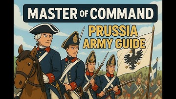 Master of Command: Prussia Army guide