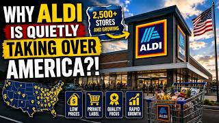 Why ALDI Is Quietly Taking Over America  !