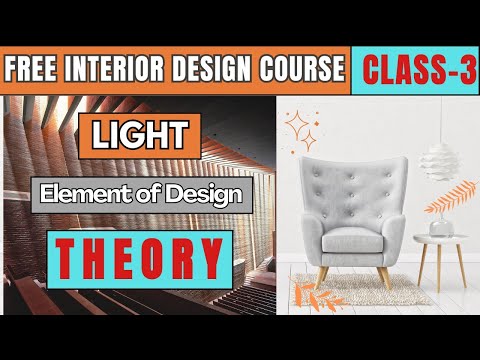 FREE INTERIOR DESIGN COURSE I ELEMENT OF DESIGN (LIGHT) IN HINDI l CLASS -3 🔥 #interiordesigncourses