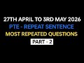 PTE Repeat Sentence (Part-2) April Exam Prediction | PTE Repeat Sentence Prediction 2026 #pte 