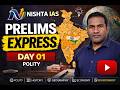 PRELIMS EXPRESS | DAY 01 | NISHTA IAS